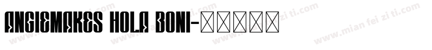 AngieMakes Hola Boni字体转换